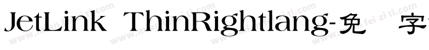 JetLink ThinRightlang字体转换